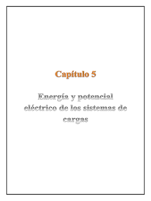 Capítulo 5 - Energía y potencial eléctrico de los sistemas de carga